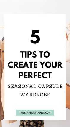 Learn how you can create a seasonal capsule wardrobe that can mix and match year round! Seasonal Capsule Wardrobe