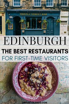 edinburgh the best restaurants for first - time visitors