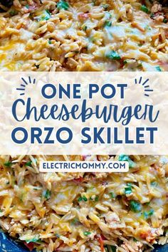 one pot cheeseburger orzo skillet in a blue pan with the words, one pot cheeseburger orzo skillet