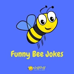 a cartoon bee with the words funny bee jokes on it's chest and eyes