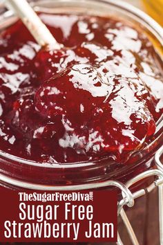 the sugar free strawberry jam is ready to be eaten