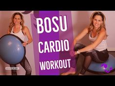 two women sitting on exercise balls with the words bosu cardio workout