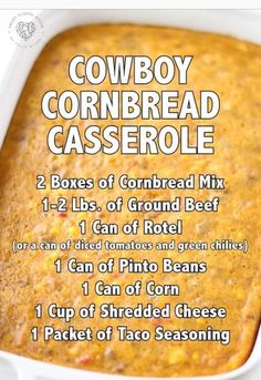 the cowboy cornbread casserole recipe is in a white dish with instructions to make it