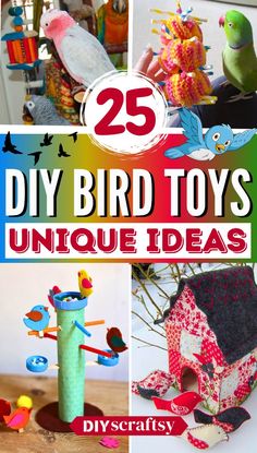 25 diy bird toys that are unique and fun for kids to make with them