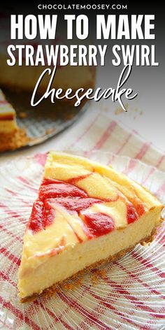 how to make strawberry swirl cheesecake on a plate