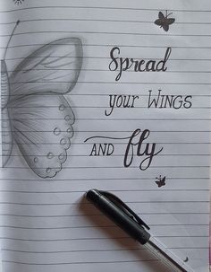 a notepad with a butterfly drawn on it and the words spread your wings and fly