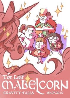 the last ombelcorn gravity falls poster is pink and white with cartoon characters on it