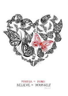 a heart made out of butterflies with the words maura pono believe in yourself