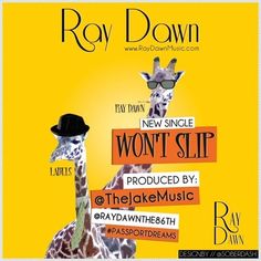 an advertisement for ray down's new single, won't slip produced by @ thealem music