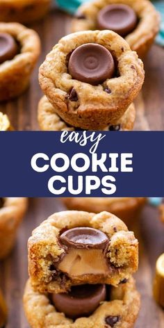 chocolate chip cookie cups are stacked on top of each other with the words easy cookie cups above them