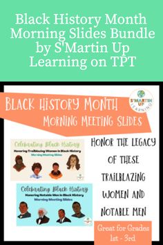 the black history month poster with text that reads,'black history month morning slides bundle by