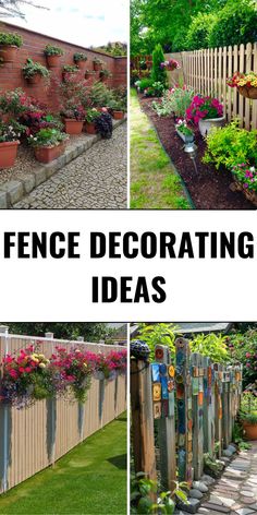 different types of fence decorating ideas with text overlay that reads, how to use fence decorating ideas