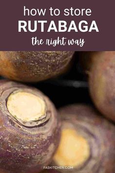 A Pinterest pin featuring a guide to rutabaga, a nutritious root vegetable. The image showcases the benefits, usage tips, buying advice, and storage techniques for rutabaga. Perfect for anyone looking to enhance their cooking skills and embrace healthy eating habits. #RutabagaGuide #HealthyEating #CookingTips Preserving Rutabaga, Storing Vegetables, Storing Fruit, Root Veggies, Vegetable Storage