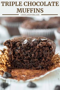 a chocolate muffin on a white plate with the bite taken out of it and text overlay that reads triple chocolate muffins