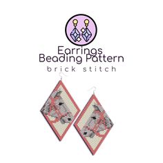 the earrings are designed to look like they have been made with cross stitching and beading