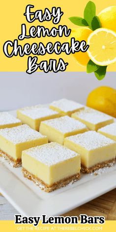 easy lemon cheesecake bars on a white plate with lemons in the background and text overlay