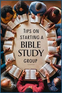 a group of people sitting around a table with books on it and the words tips on starting a bible study group