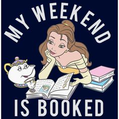 a woman reading a book with the words, my weekend is booked on it