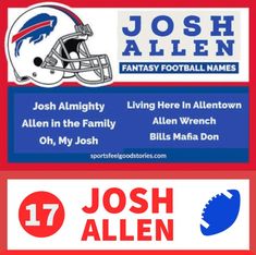 Josh Allen Fantasy Football Team Names: Creative, Witty, and Funny

Example:

19.) Allen or Nothing.

20.) Resident Allen.

21.) Josh of Allen Trades.

#joshAllen #Buffalo #Bills #FantasyFootball Football Names, Bills Mafia, Josh Allen, Team Name