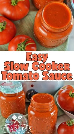 easy slow cooker tomato sauce recipe with tomatoes in the background and text overlay that says easy slow cooker tomato sauce