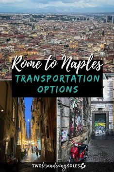 some buildings and the words rome to maples transportation options on it with images of cityscapes