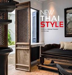 New Thai Style Laurence King Publishing By Kim Inglis Thai Interior Design, Thai Decor, Thai Design, Thai House, Asian Interior, Casa Country, Elegant Interior Design, Asian Homes, Asian Home Decor