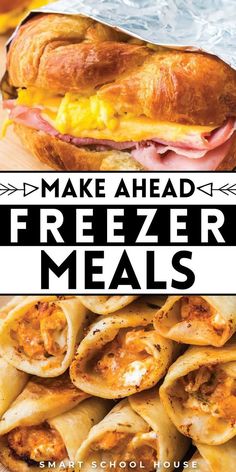 the cover of make ahead freezer meals with ham, cheese and egg on it