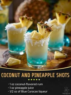 there are three glasses with pineapple shots in them on a wooden tray and the text coconut and pineapple shots is below it