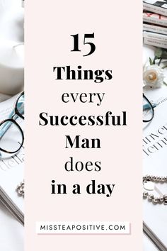 What do successful people do everyday? Here are 15 daily habits of successful people to adopt. This list includes best habits for success, simple things successful people do daily, good morning routines motivation, productivity tips for women, and every day healthy habits. Habits Of Successful Women, 10 Daily Habits