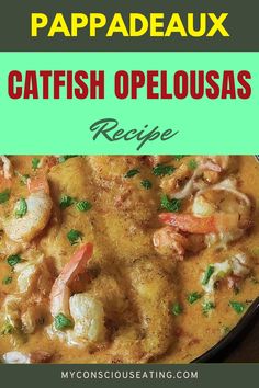 Catfish Opelousas in a skillet Catfish Opelousas Recipe, Pappadeaux Gumbo Recipe, Crawfish Stew, Pappadeaux Recipe, Chicken And Shrimp Carbonara, Pappadeaux Seafood, Ragin Cajun, Seafood Delight, Catfish Recipes