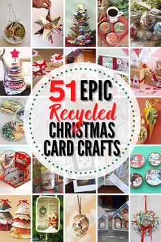 the top five ways to re purpose for christmas crafts with pictures and text overlays