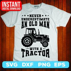 an old man with a tractor svg dxf png eps example for t - shirts