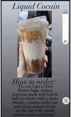 a coffee drink is shown with instructions for how to order