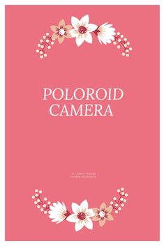 the front cover of a pink book with flowers on it and text that reads, polaroid