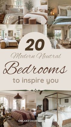 the top 20 modern neutral bedroom designs to inspire you in your home decorating project