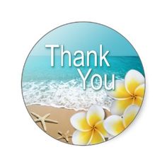 a thank you sticker with flowers and starfish on the beach next to the ocean