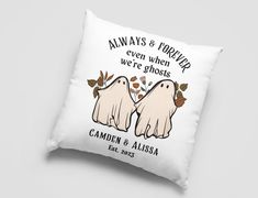 personalized halloween pillow with two white ghost hands and leaves on the front, saying, always & forever even when we're ghosts