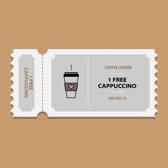 a ticket for coffee lovers with a cup of coffee on it and the words 1 free cappuccino