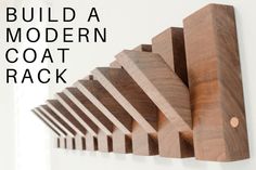 a wooden coat rack is shown with the words build a modern coat rack