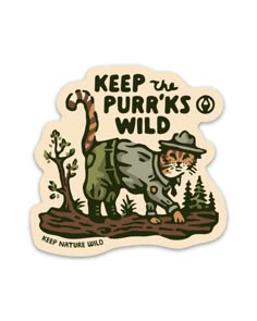 Keep Nature Wild Sticker Keep the Purrks Wild | Sticker Hydroflask Stickers Ideas, Outdoorsy Stickers, Environmental Stickers, Wildlife Stickers, Journaling Stickers Printable, Vinyl Sticker Ideas, Water Bottle With Stickers, Stickers Design Ideas, Whimsical Stickers