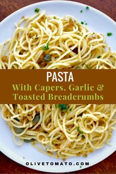 pasta with capers, garlic and toasted breadcrumbs on a white plate