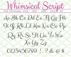 a set of handwritten font and numbers with the words'whimsical script '