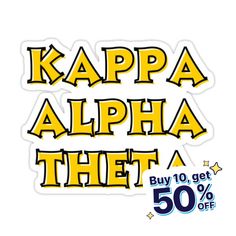 a sticker that says kappa alpha they're 50 % off