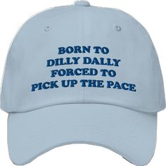 Dilly Dally, Cute Hat, Union City, Funny Hats, Embroidered Hat, Embroidered Hats, Cute Hats, Trucker Cap, Mother’s Day