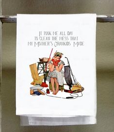 Tea Towel - It took me all day to clean up - Mockingbird on Broad Digital Word Art, Miss K, Louisiana Usa, Funny Tea Towels, Top Fuel Dragster, Commonplace Book, Sassy Girl, Bible Art Journaling, Norman Rockwell