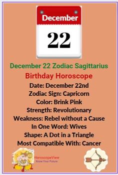 a sign that says, december 22 zodiac sagitaruus birthday horoscope