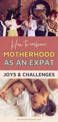 motherhood as an expat joys and challenges