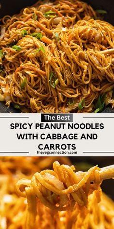 the best spicy peanut noodles with cabbage and carrots in a skillet is shown