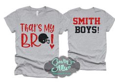 Glitter That's My Bro Football Shirt Football Shirts - Etsy Sports Brother Shirt, Football Sister Shirts, Band Mom Shirts, Football Sister, Mom Tank Tops, Baseball Tee Shirts, Football Mom Shirts, Hockey Shirts, Shirt Football