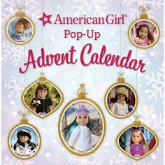 an american girl pop - up advert calendar with christmas ornaments hanging from it's sides